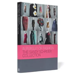 Fashion In Pursuit Of Fashion: The Sandy Schreier Collection Exhibition Catalogues
